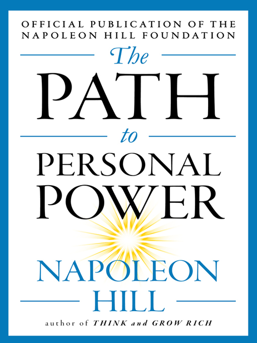 Title details for The Path to Personal Power by Napoleon Hill - Available